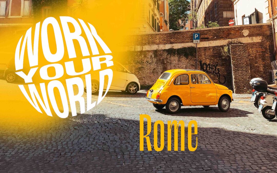 Work Your World: Rome