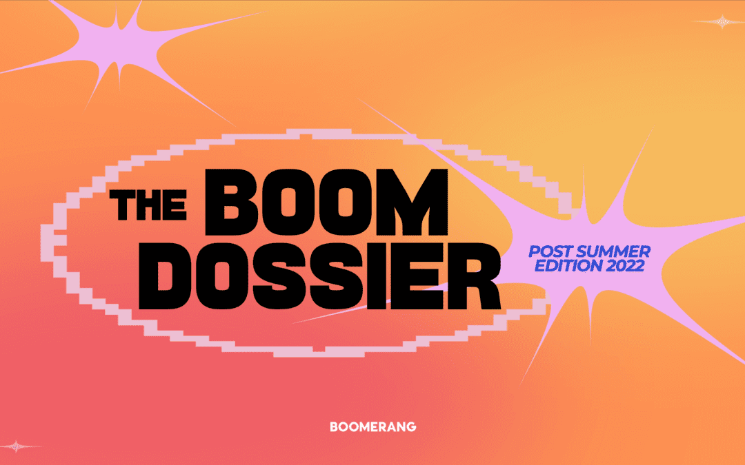 The Boom Dossier: 2022
